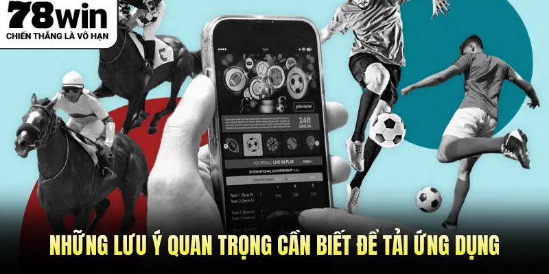 Những Điều Cần Phải Lưu Ý Khi Đăng Nhập 78win