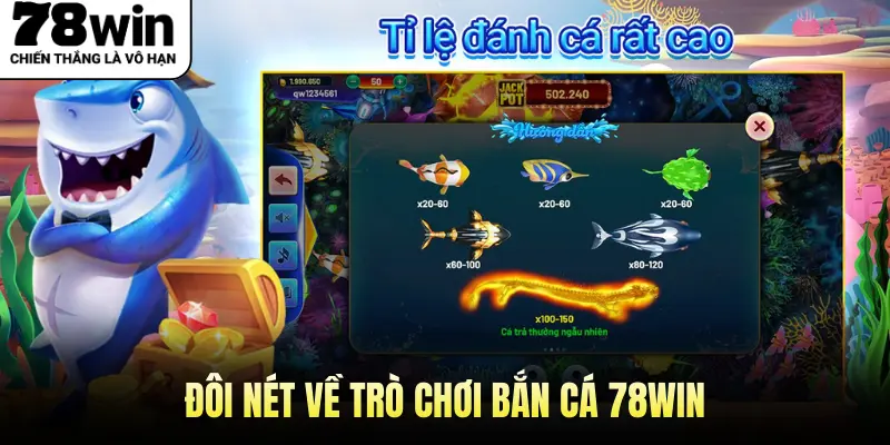 Đôi nét về trò chơi bắn cá 78WIN